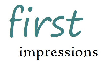 First Impressions